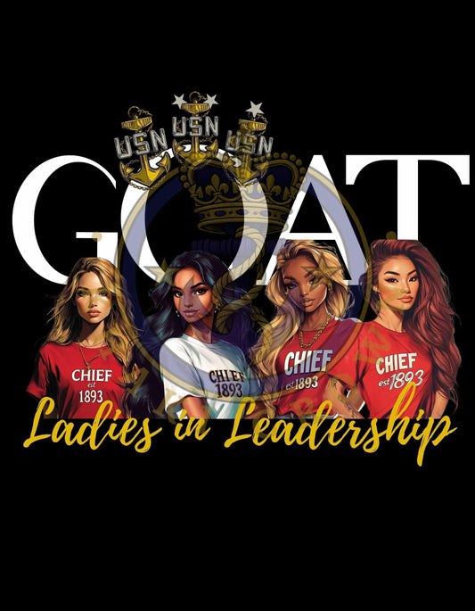 GOAT: Ladies in Leadership Sweatshirt | USN Chief Women Empowerment